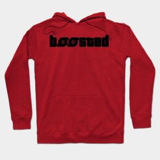 boosted (Black Text) Hoodie